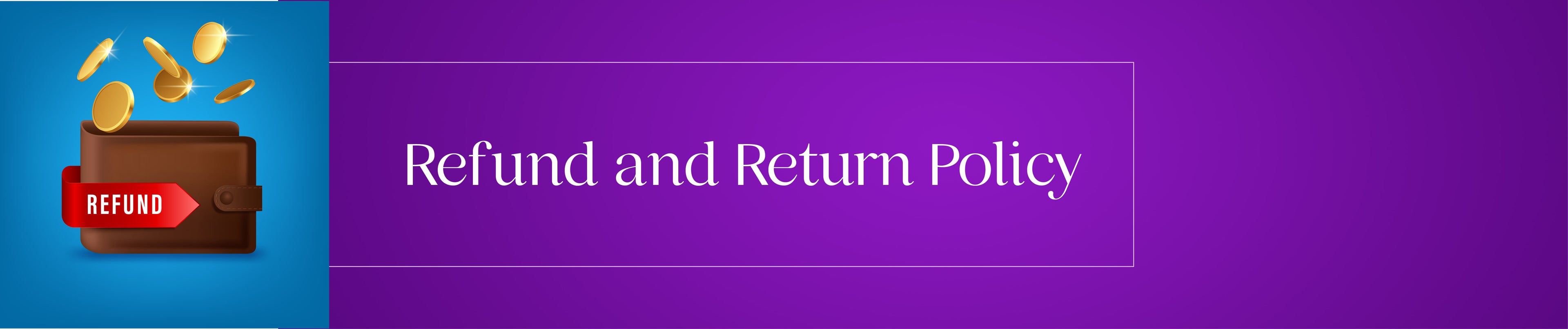 Refund and return policy banner